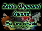Zelda Skyward Sword - Mes 1ers affrontements - Boss 02 - Bela Darma
