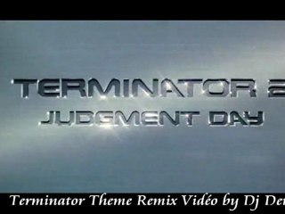 Terminator Theme Remix Vidéo