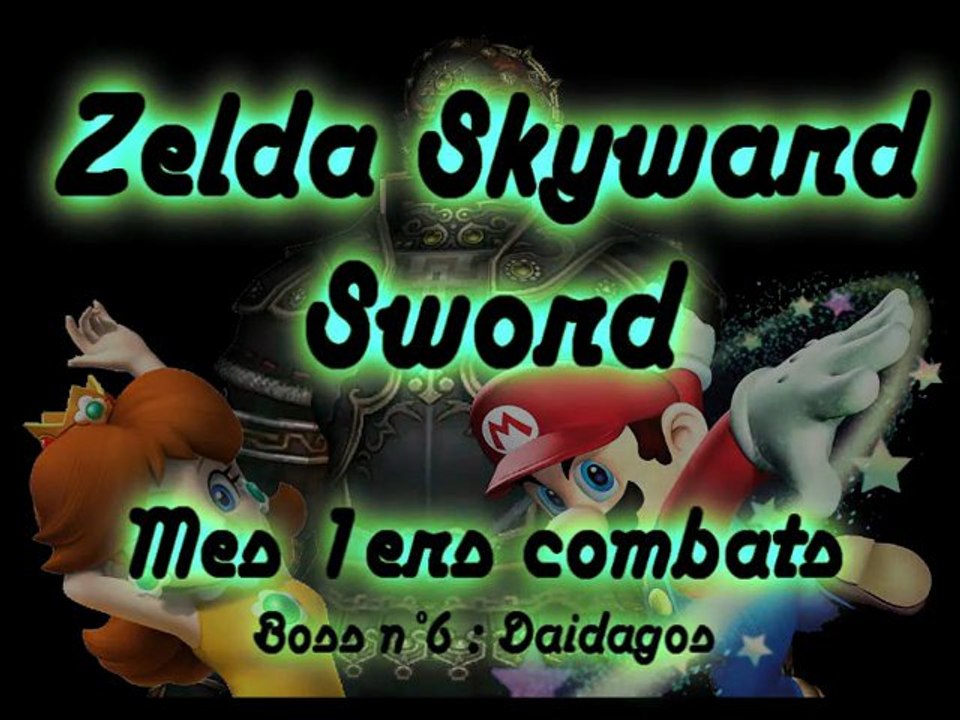 Zelda Skyward Sword - Mes 1ers affrontements - Boss 06 - Daidagos