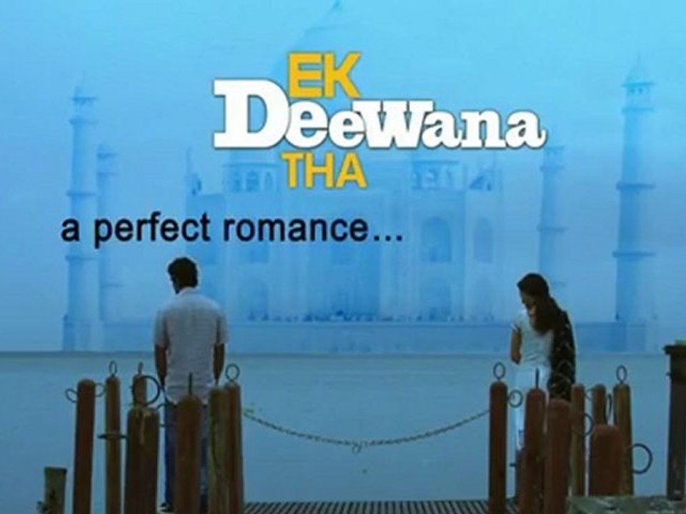 Ekk Deewana Tha - Curtain Raiser