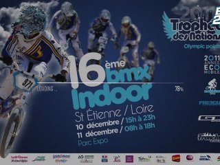 CLIP VIDEO 16e BMX INDOOR DE ST-ETIENNE 2011...