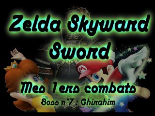 Zelda Skyward Sword - Mes 1ers affrontements - Boss 07 - Ghirahim