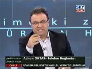 Adnan Oktar'ın SkyTürk Televizyonuna yaptığı açıklama (29 Aralık 2011)