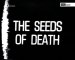 The Seeds of Death (UK Gold 17-12-1999)