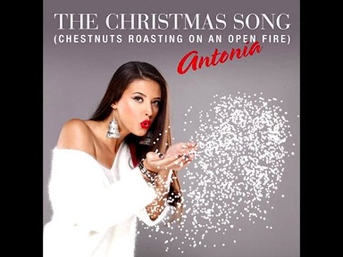 Antonia - The Christmas Song (Chestnuts Roasting On An Open Fire)