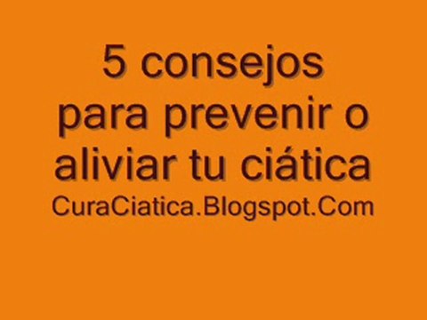 5 consejos para prevenir o aliviar tu ciática o hernia de disco