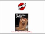 Manual de peluquería canina técnica y estética perros