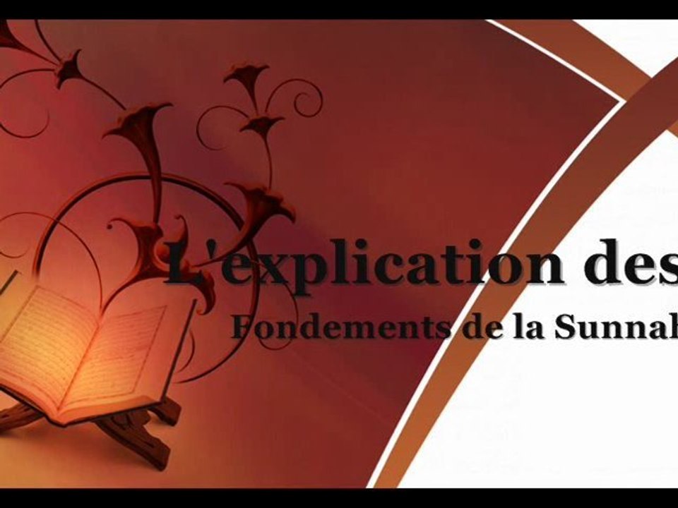 Première leçon de l'Explication des Fondements de la Sunnah