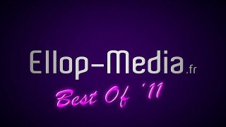 Best Of 2011 du groupe Ellop-Media