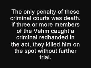 The Vehmic Courts - A System That Worked