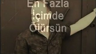 KAHRAMAN TEZOGLU EN FAZLA İÇİMDE ÖLÜRSÜN (ANKARAPARS)