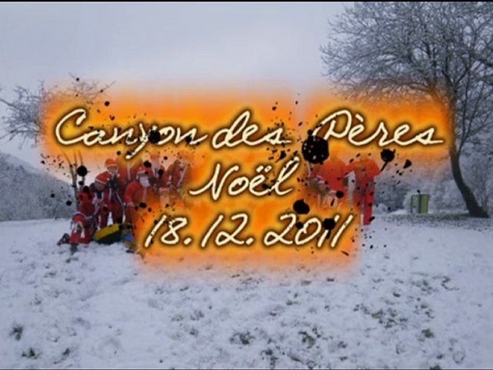 Canyon des Pères/Mères Noël