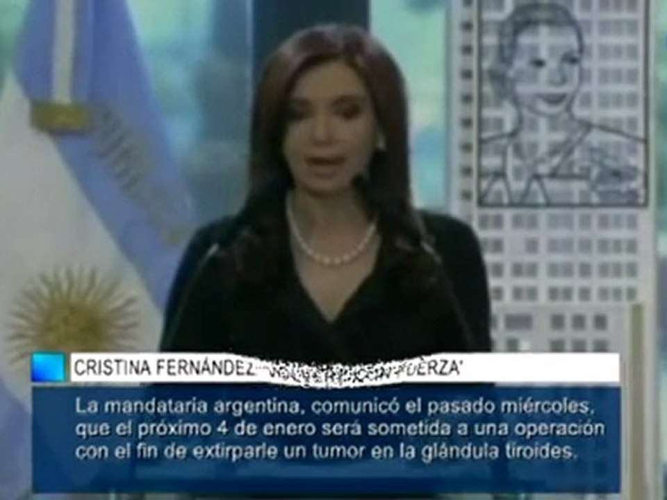 Cristina Fernández, presidenta de Argentina: 'Volveré con fuerza'