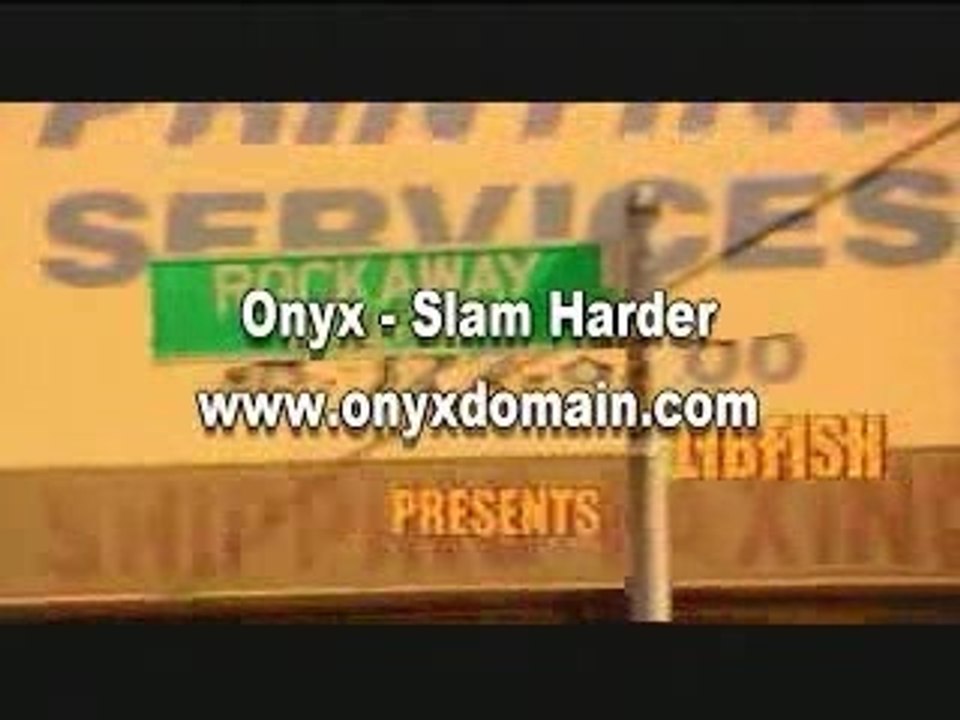 onyx slam_harder