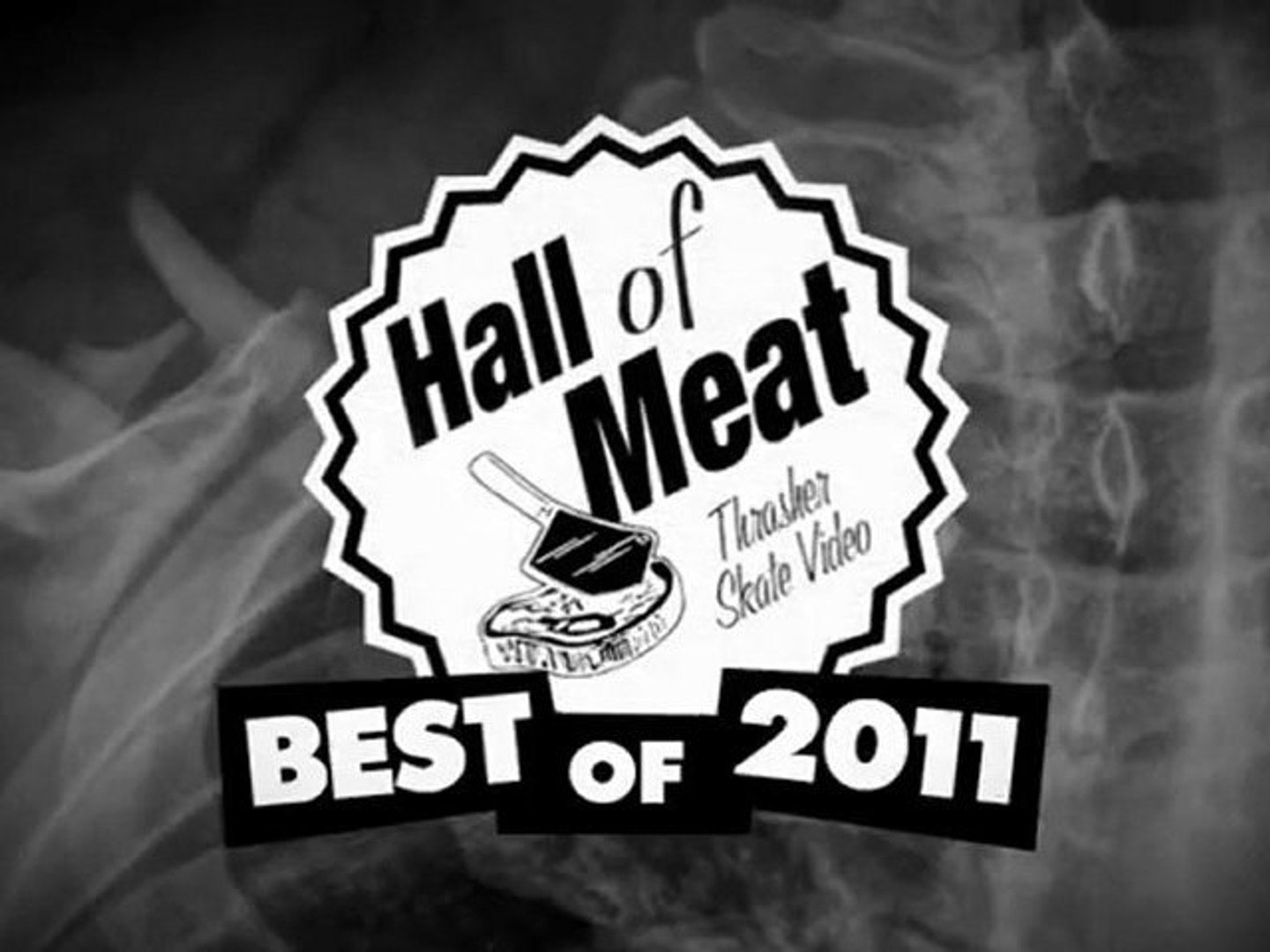 Hall Of Meat Best of 2011 Skateboard - Vidéo Dailymotion