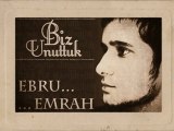 Ebru & Emrah Biz Unuttuk      [YEPYENI 2012 SUPER KALITE]