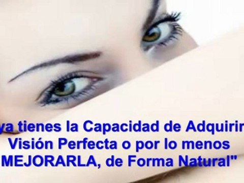 problema de vision - mejorar la vision - remedios para mejorar la vision