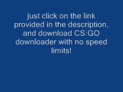 Counter Strike Global Offensive Downloader