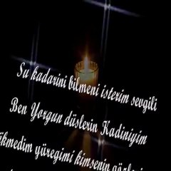 ben yorgun düşlerin kadınıyım ( ceylan şentürk )