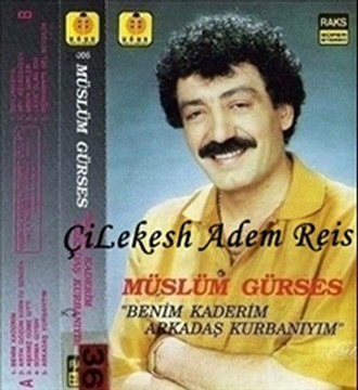 Müslüm Gürses - Benim Kaderim