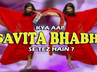 Kya Aap Savita Bhabhi Se Tez Hain