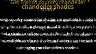 French country chandelier shades