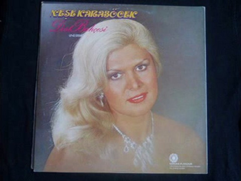 Neşe Karaböcek - Dost Bahçesi