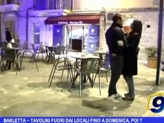 Barletta | Tavolini fuori dai locali fino a domenica, poi?