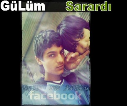 Asi TeLaş & Rap Kin ''GüLüm Sarardı'' 2o1o [ Yeni SLayt ]