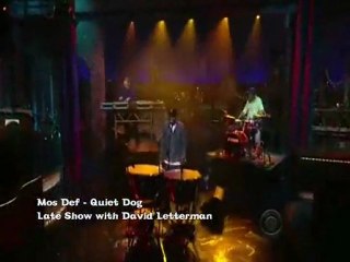 Mos Def - Quiet Dog (live at David Letterman's)