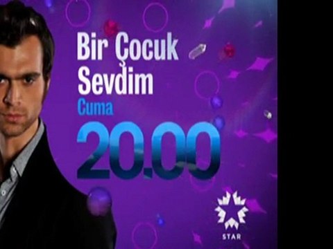 star - Dizi / Bir Çocuk Sevdim (17.Bölüm) (13.01.2012) (Yeni Dizi) (Fragman-3) (SinemaTv.info)
