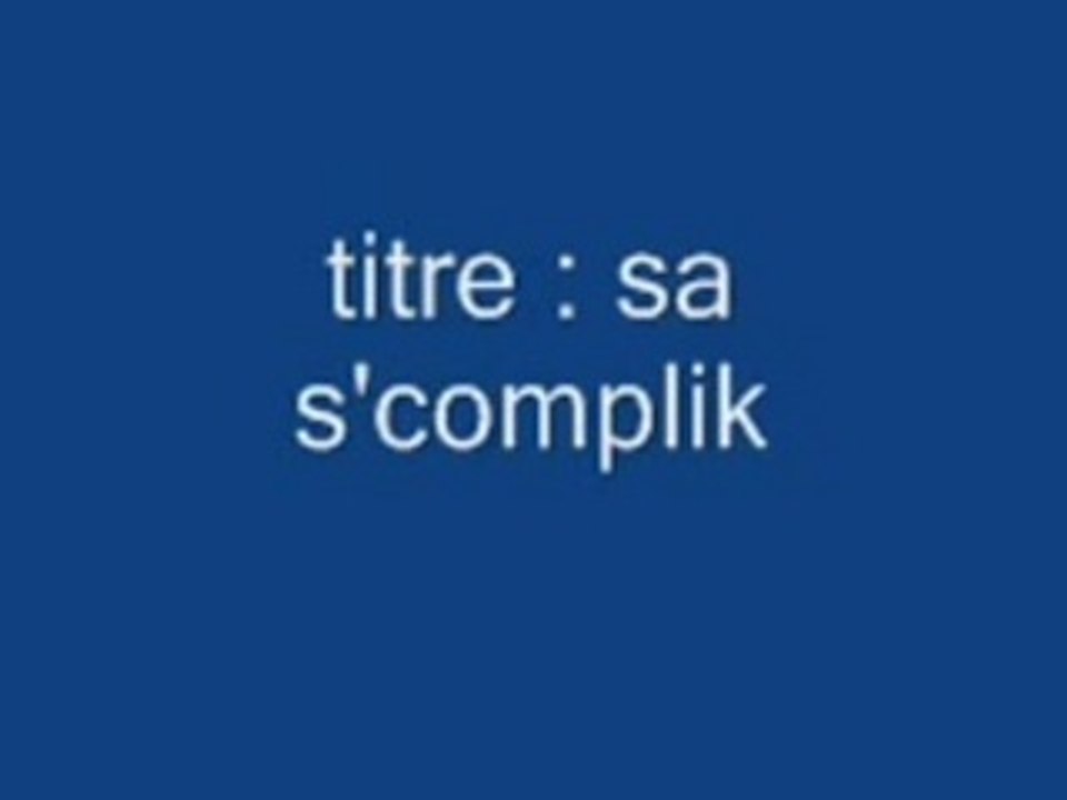rap seri le saint -sa s'complik