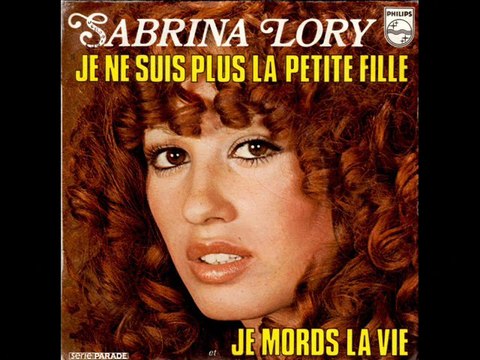Sabrina Lory Je ne suis plus la petite fille (1975)