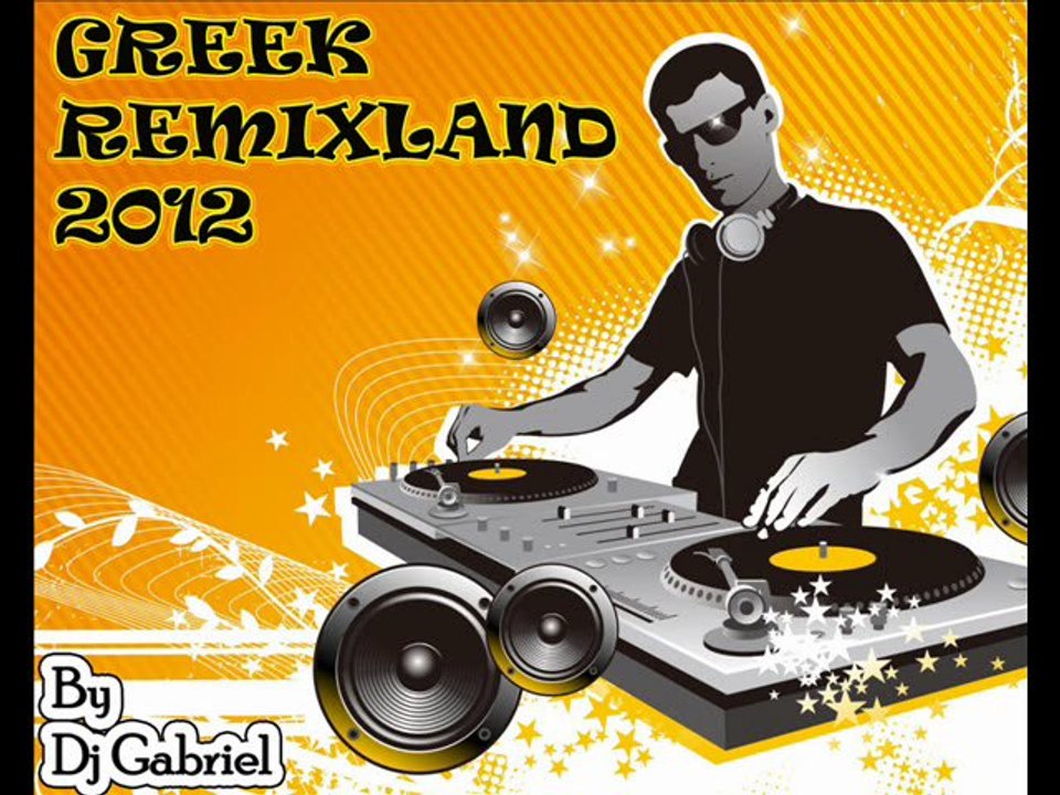 Greek Remixland 2012 by dj gabriel