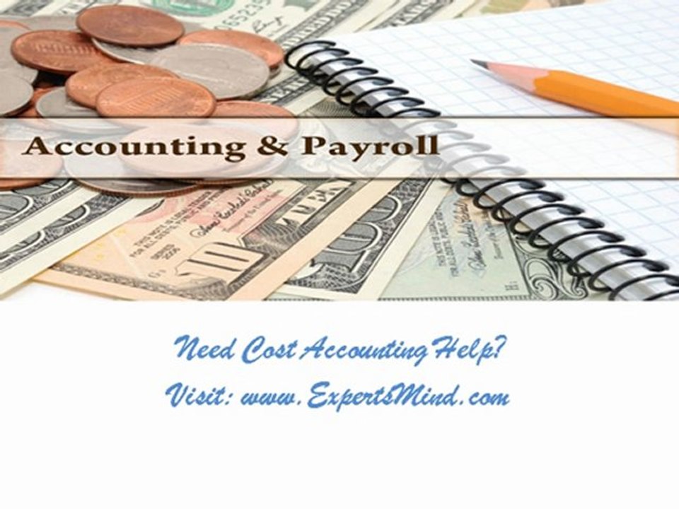 Cost Accounting Assignment Help, Cost Accounting Homework Help, ExpertsMind.com