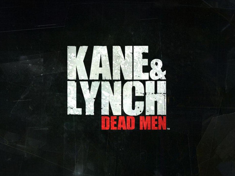 Kane & Lynch - Partie 1 - Evasion