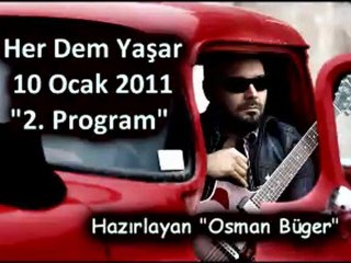 Her Dem Yaşar "10 Ocak 2011" Part 2