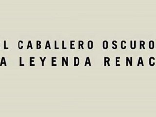 El Caballero Oscuro - La Leyenda Renance Trailer Español