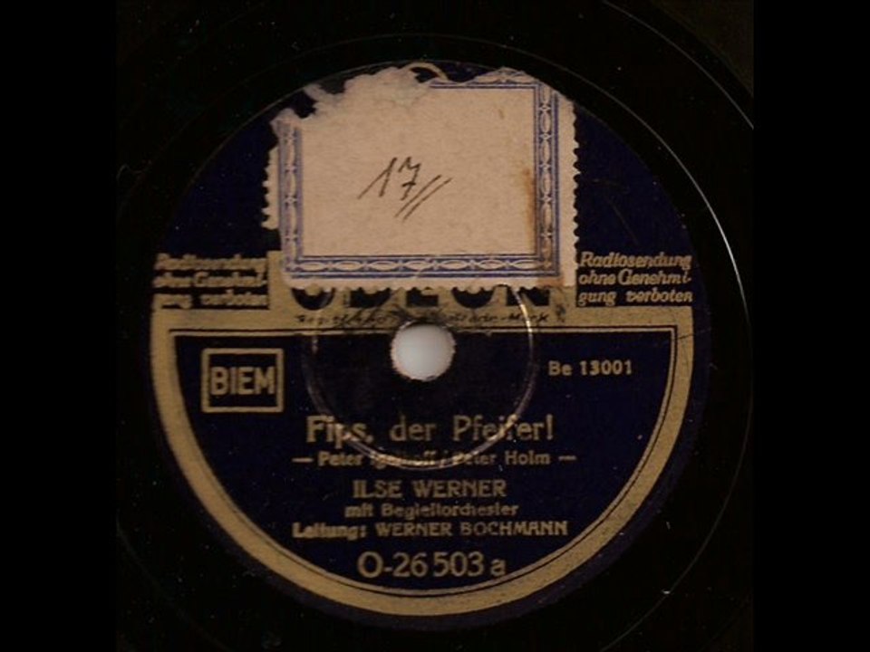 Fips, der Pfeifer ! - Ilse Werner