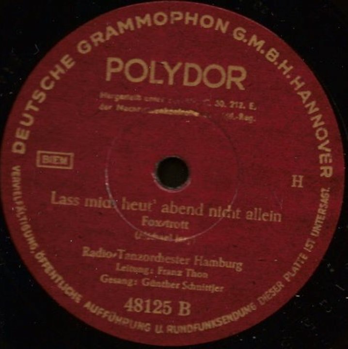 Lass mich heut abend nicht allein - Tanzorchester Franz Thon mit Günther Schnittjer