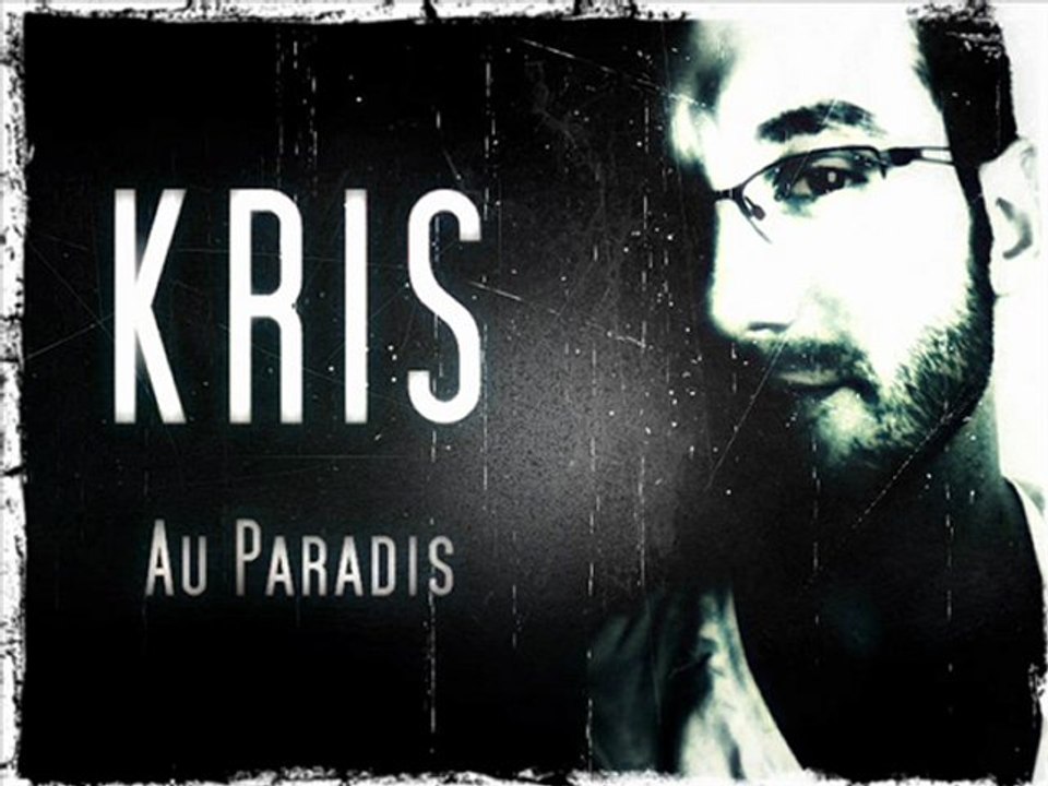 KRIS - Au Paradis