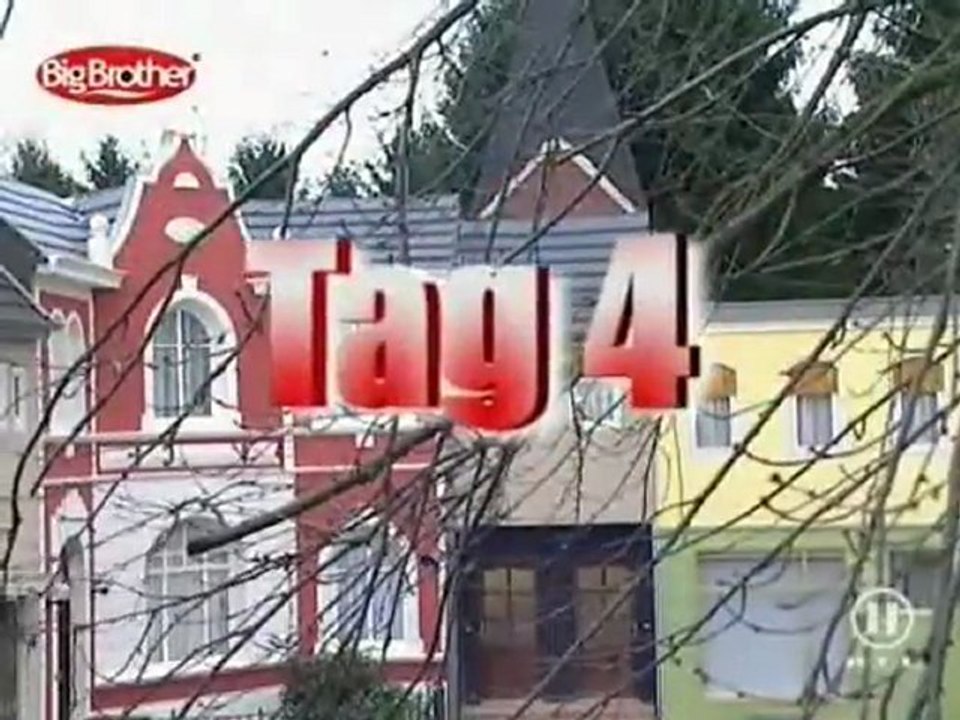 Big Brother  						6 - Das Dorf - Tag 4 - Vom Samstag, dem 05.03.2005 um 19:00 Uhr