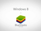 BlueStacks   Windows 8