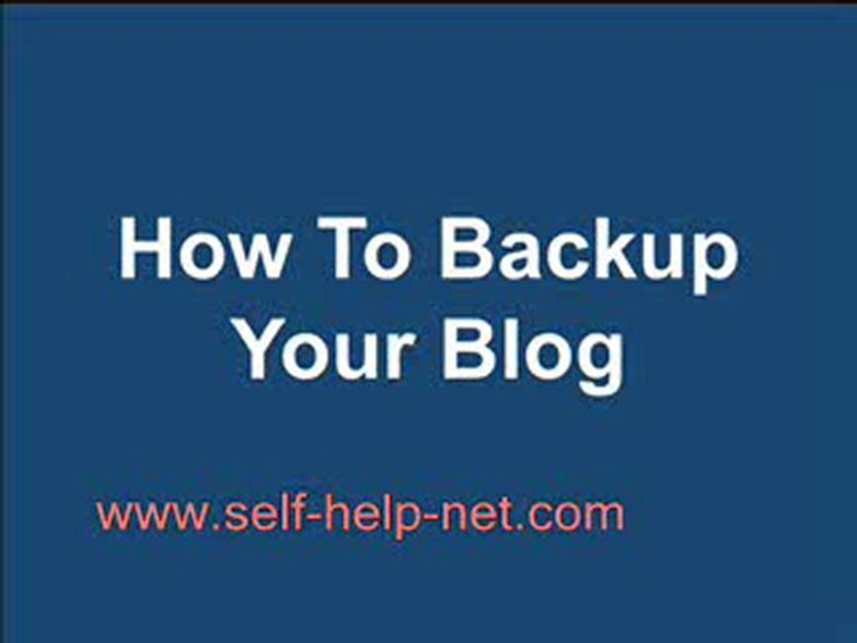 How To Backup Your Blog
