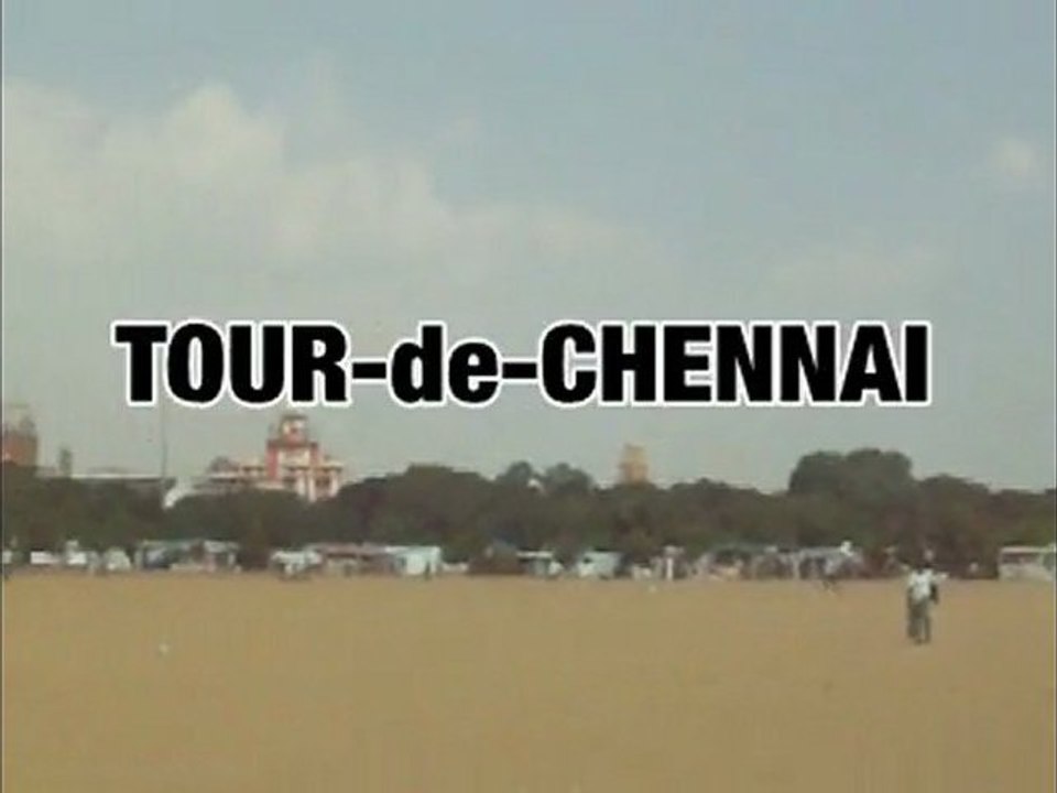 Tour De Chennai