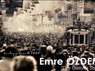 Emre ÖZDEMİR - Dar Geliyor Sokaklar