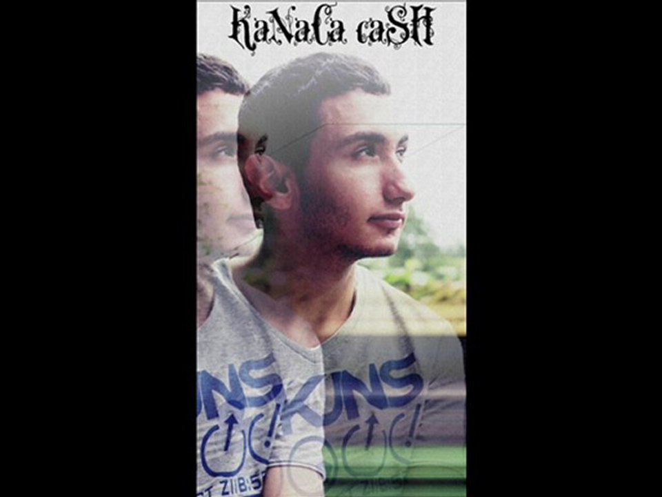 kaNaÇa caSH - Terketme
