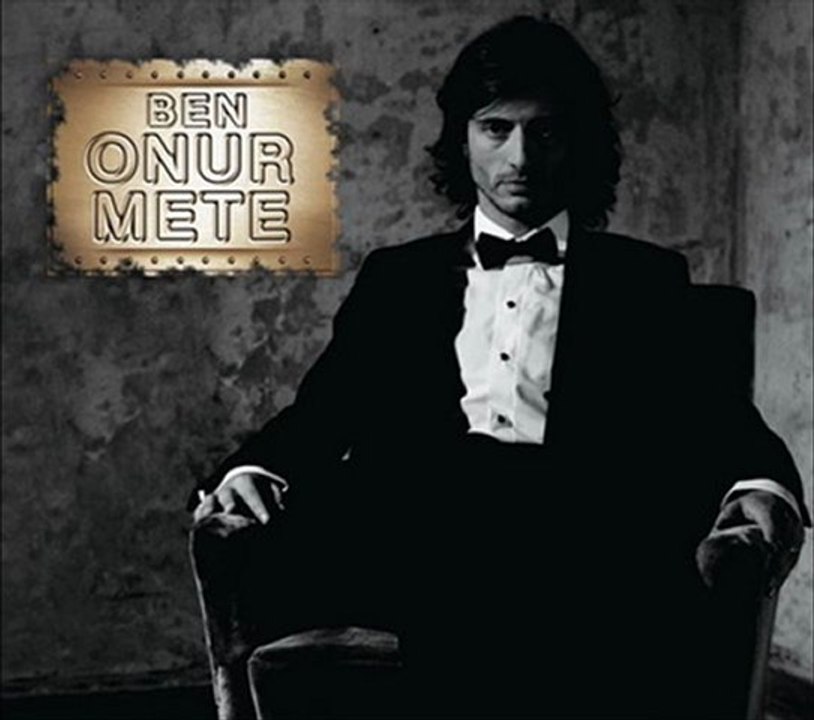 Onur Mete - O Sensin işte