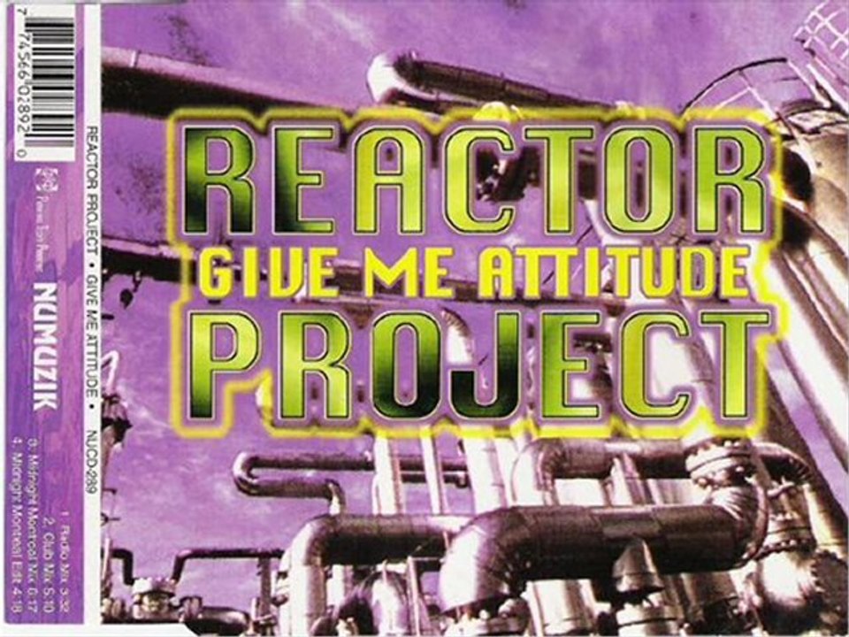 Reactor Project - Give Me Attitude (Club Mix)