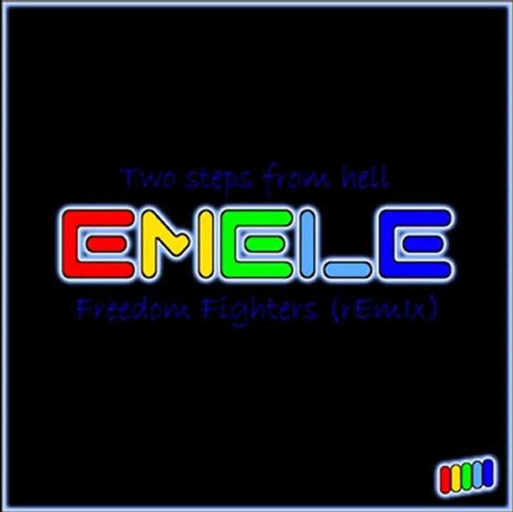 eMeLe - (Two steps from hell) - Freedom Fighters (remix)